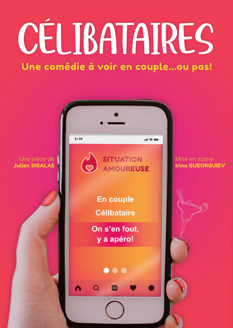Affiche du spectacle Célibataires
