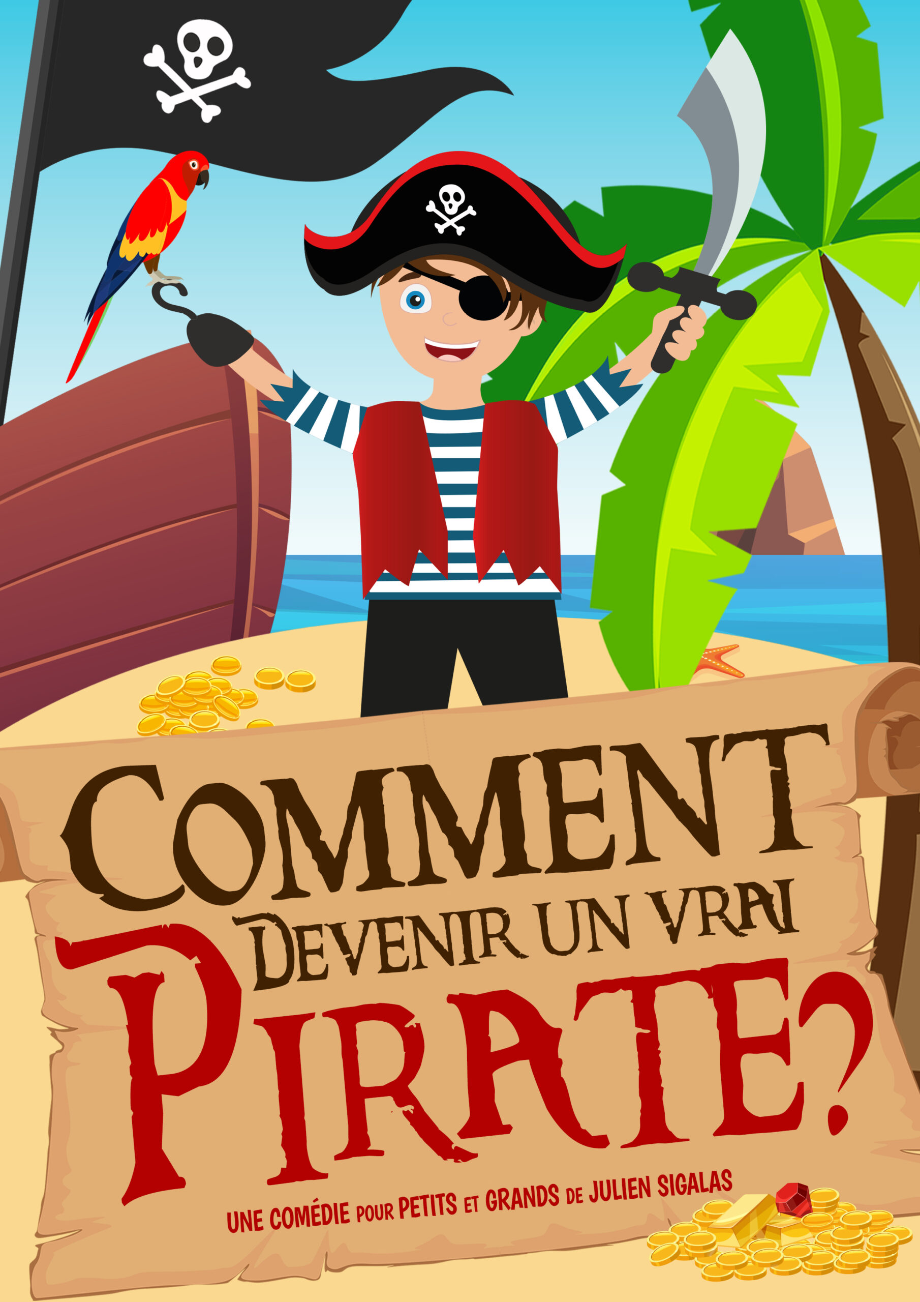 Affiche du spectacle Comment devenir un vrai pirate ? au café-théâtre Défonce de Rire