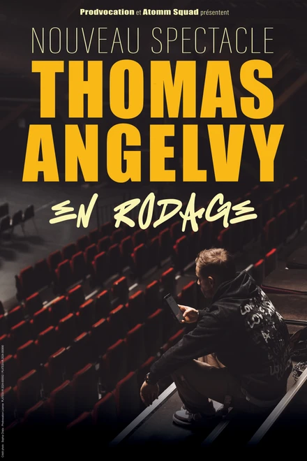 Affiche du spectacle Thomas Angelvy en Rodage au café-théâtre Défonce de Rire