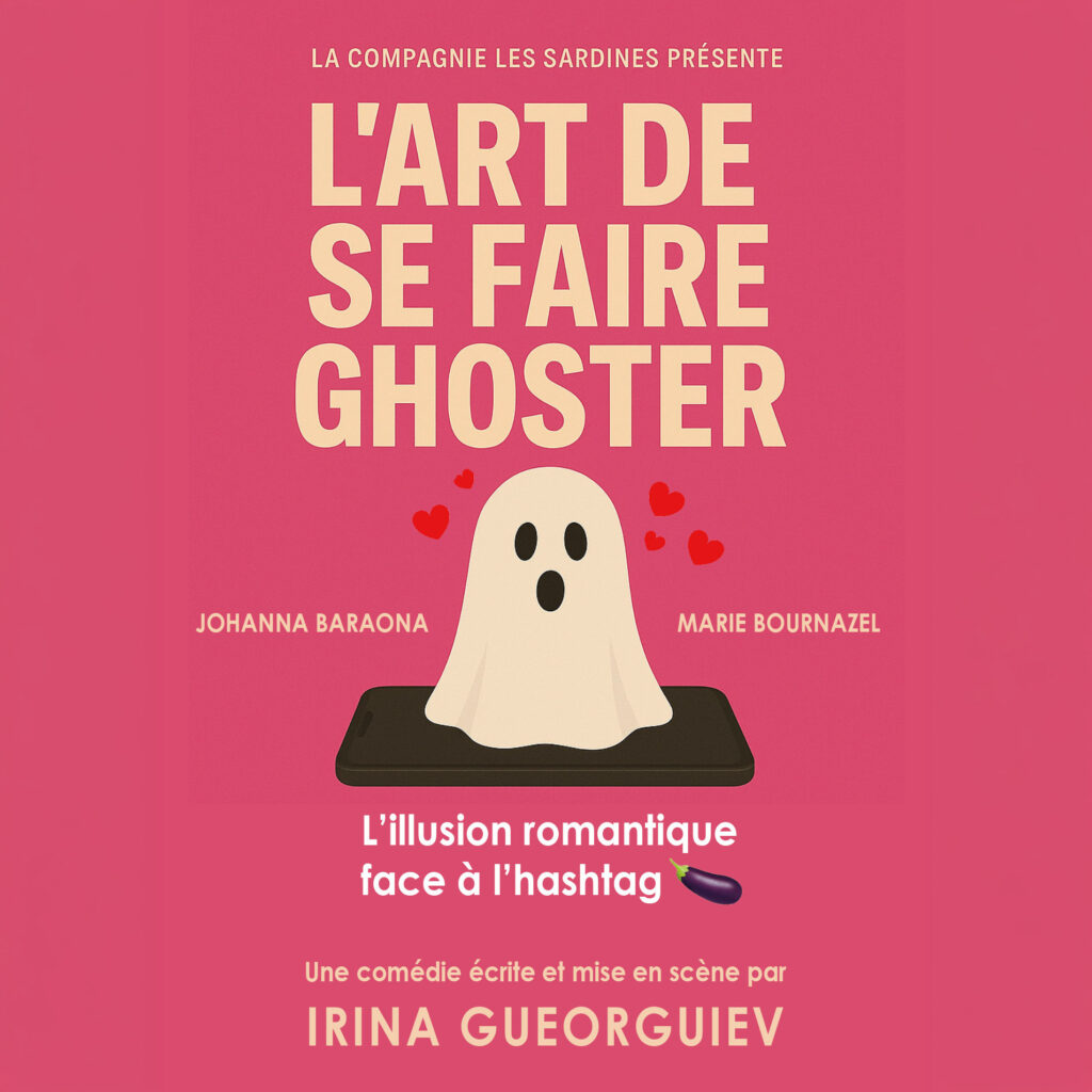 Affiche du spectacle L’art de se faire ghoster au café-théâtre Défonce de Rire