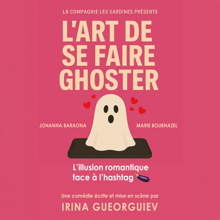 Affiche du spectacle L’art de se faire ghoster au café-théâtre Défonce de Rire