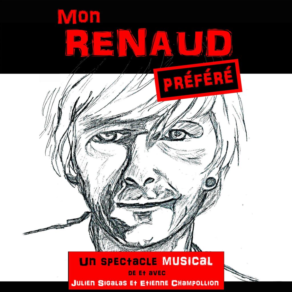 Affiche du spectacle Mon Renaud préféré au café-théâtre Défonce de Rire