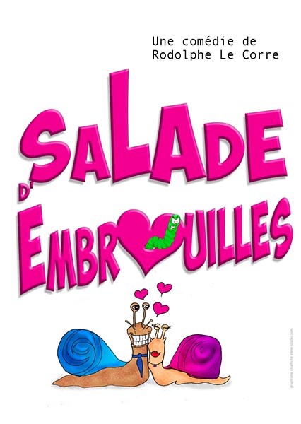 Affiche du spectacle salade d’embrouille au café-théâtre Défonce de Rire