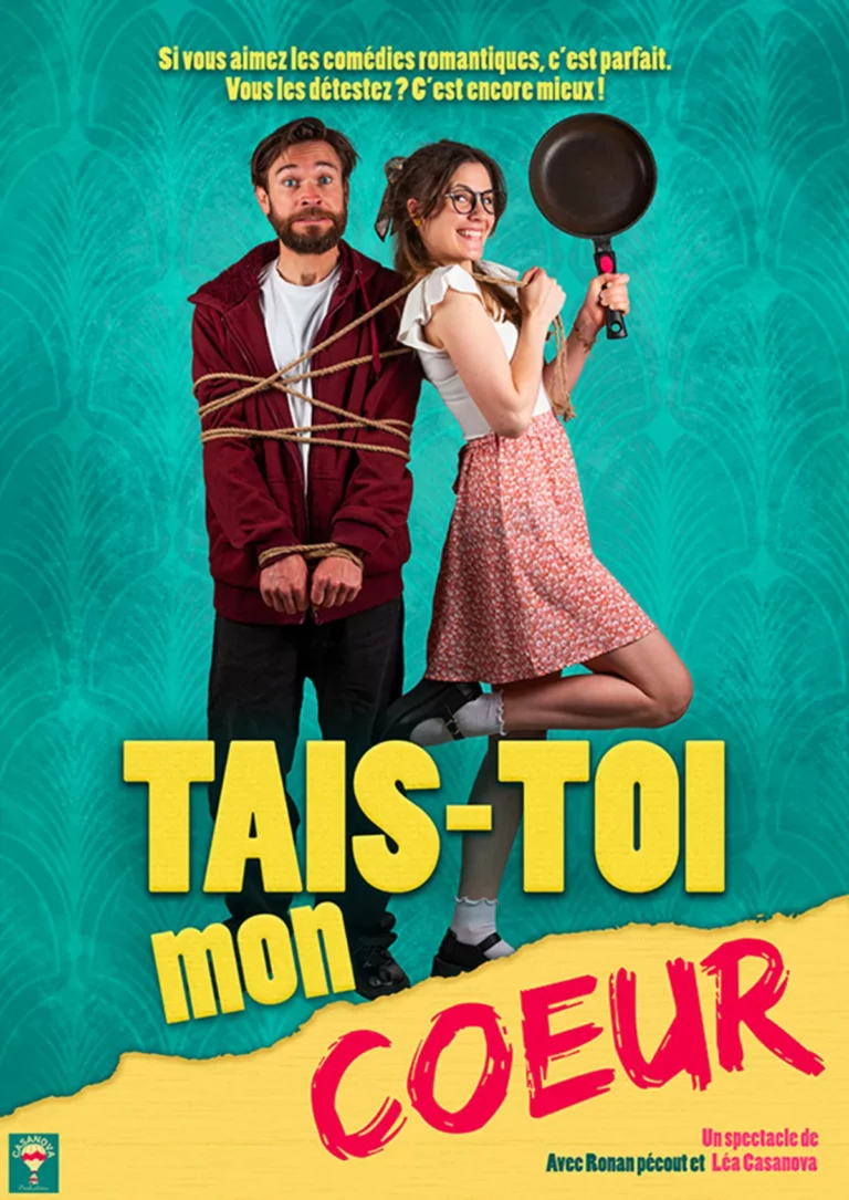 Affiche du spectacle Tais-toi mon coeur au café-théâtre Défonce de Rire