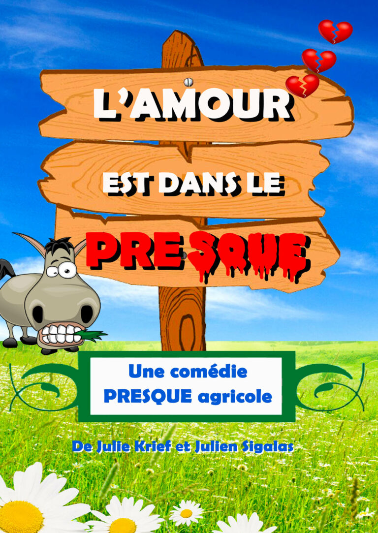 Affiche du spectacle L&rsquo;amour est dans le presque au café-théâtre Défonce de Rire