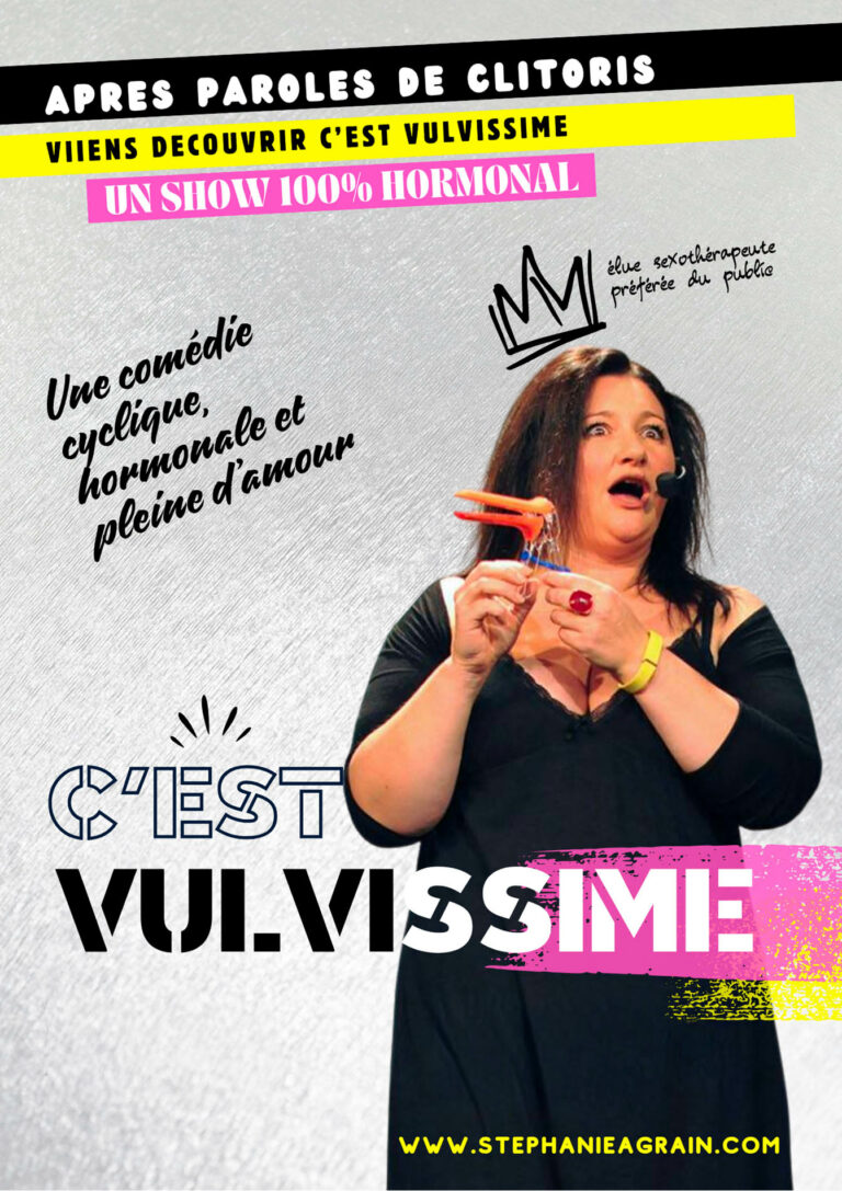 Affiche du spectacle Stéphanie Agrain : C&rsquo;est vulvissime au café-théâtre Défonce de Rire