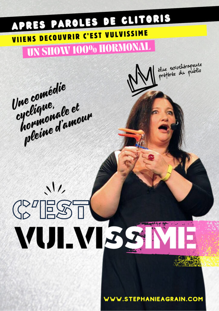 Affiche du spectacle Stéphanie Agrain dans C’est vulvissime au café-théâtre Défonce de Rire