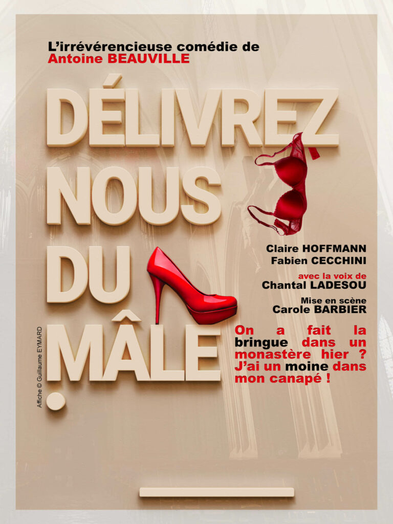 Affiche du spectacle Délivrez nous du mâle ! au café-théâtre Défonce de Rire