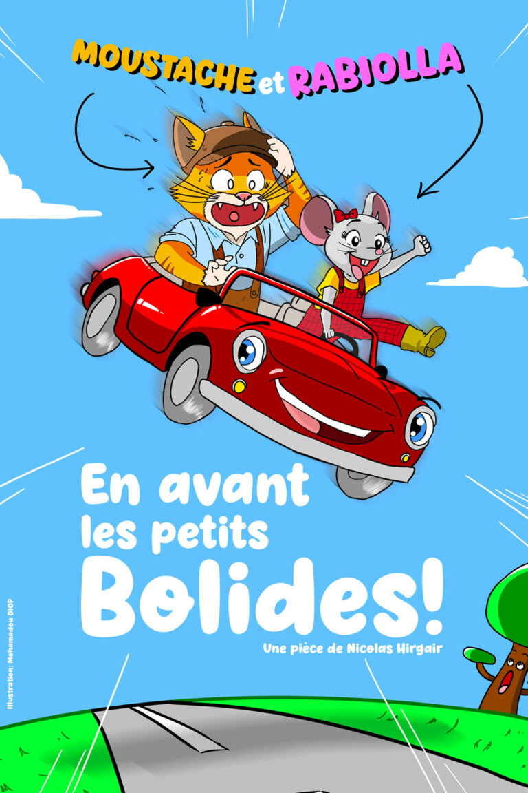 Affiche du spectacle En avant les petits bolides ! au café-théâtre Défonce de Rire